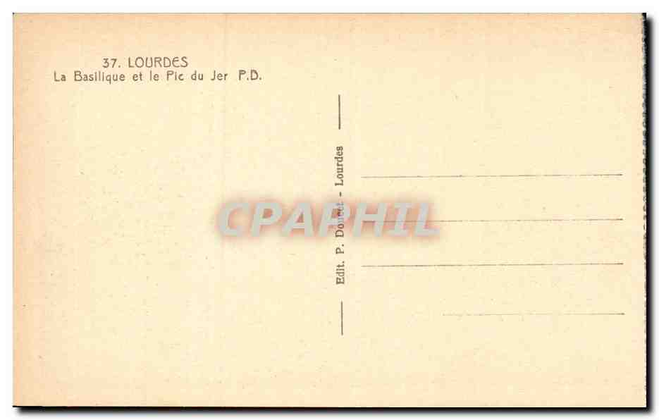 Lourdes - Basilique - Le Pic du Jer - CPA  — Verso