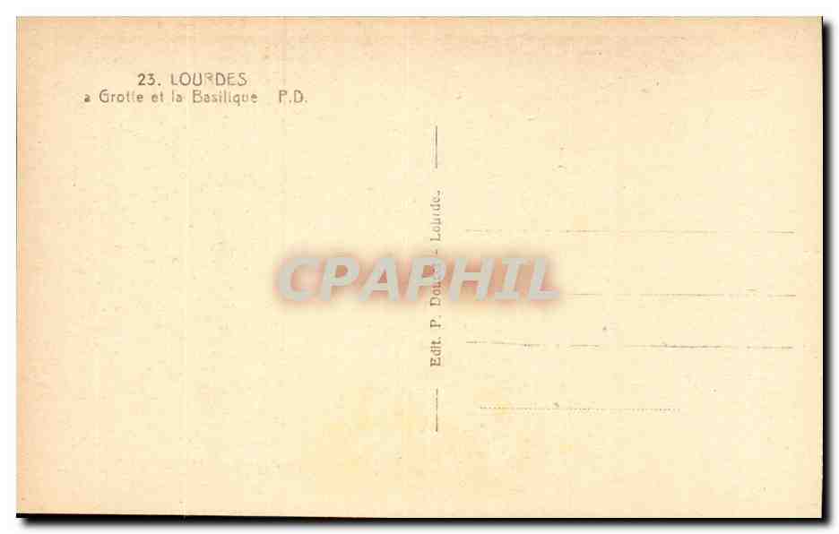 Lourdes - La Basilique et la Grotte CPA  — Verso