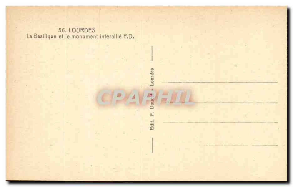 Lourdes — La Basilique et le monument interallié — P. Doucet — Verso