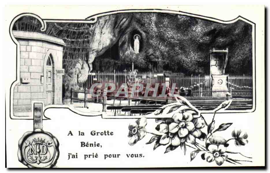 Lourdes - Souvenir- A la Grotte Benie j'ai prie pour vous CPA 
