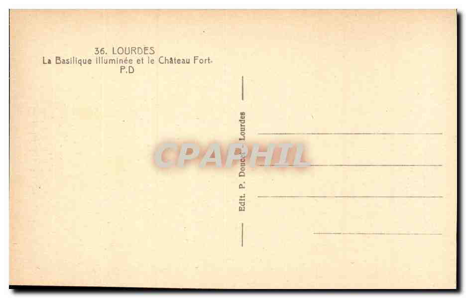 Lourdes - La Basilique illuminee et le Chateau Fort CPA  — Verso
