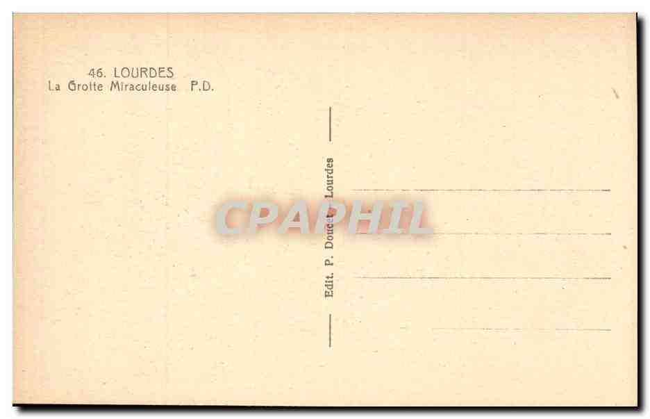 Lourdes - La Grotte Miraculeuse - CPA  — Verso