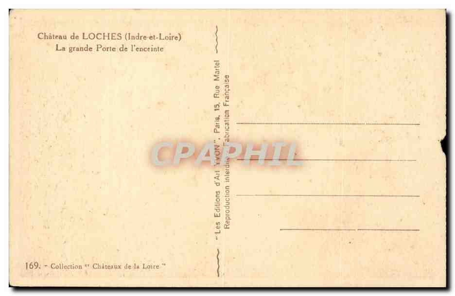 Loches - Le Chateau - La Grande Porte de l'enceinte CPA  — Rückseite