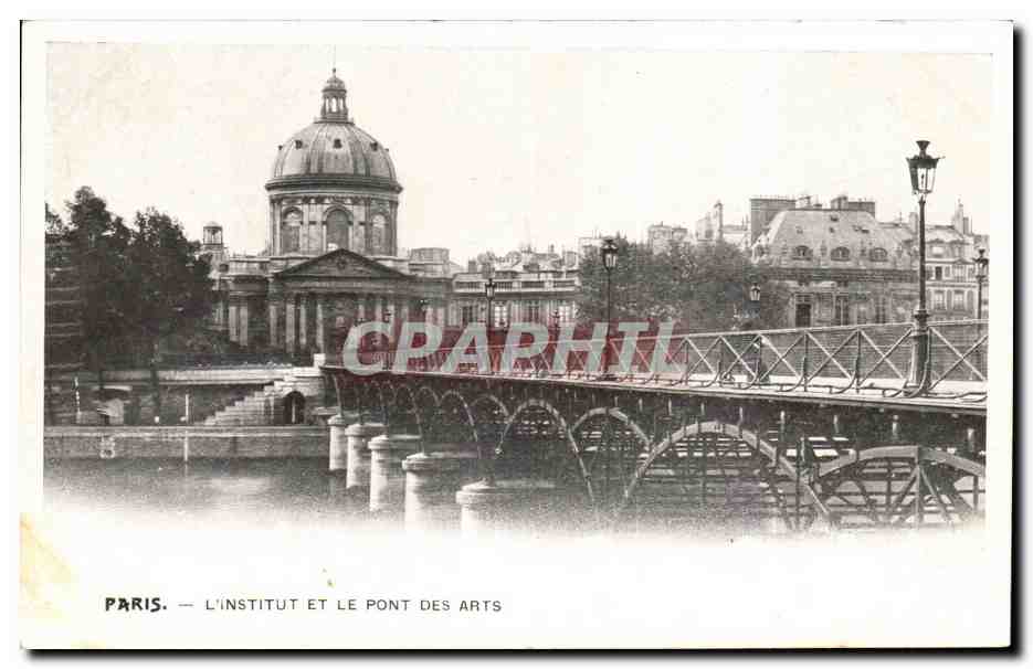 Paris - Pont des Arts et l'Institut - CPA 