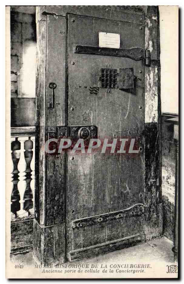 Paris - 1 - La Conciergerie Ancienne porte de cellule - Musee Historique - CPA 