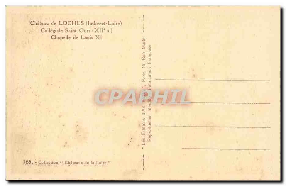 Loches - Le Chateau - Collegial Saint Ours - Chapelle de Louis XI - CPA  — Rückseite