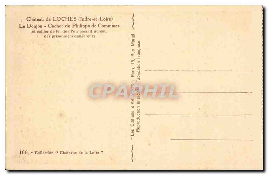 Loches - Le Chateau - Le Donjon - Cachot de Philippe de Commines - CPA  — Rückseite