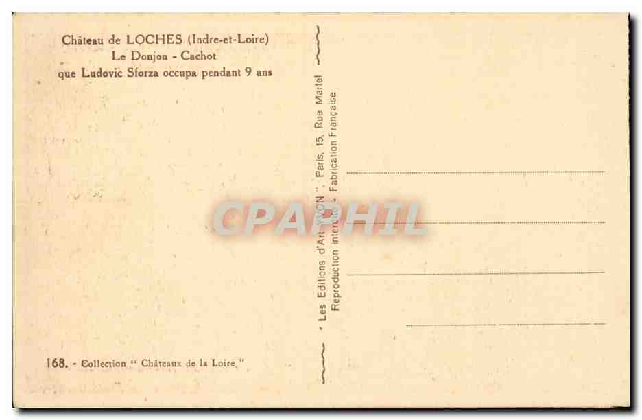Loches - Le Chateau - Le Donjon - Cachot que Ludovic Slorza occupa dependant 9 ans- CPA  — Rückseite