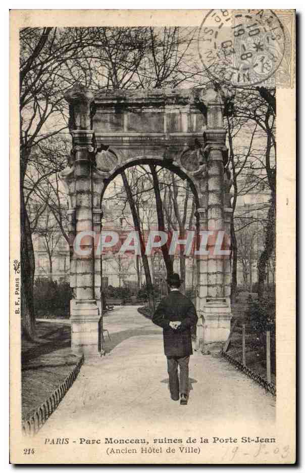 Paris CPA Parc Monceau ruines d ela porte St Jean (ancien hotel de ville)