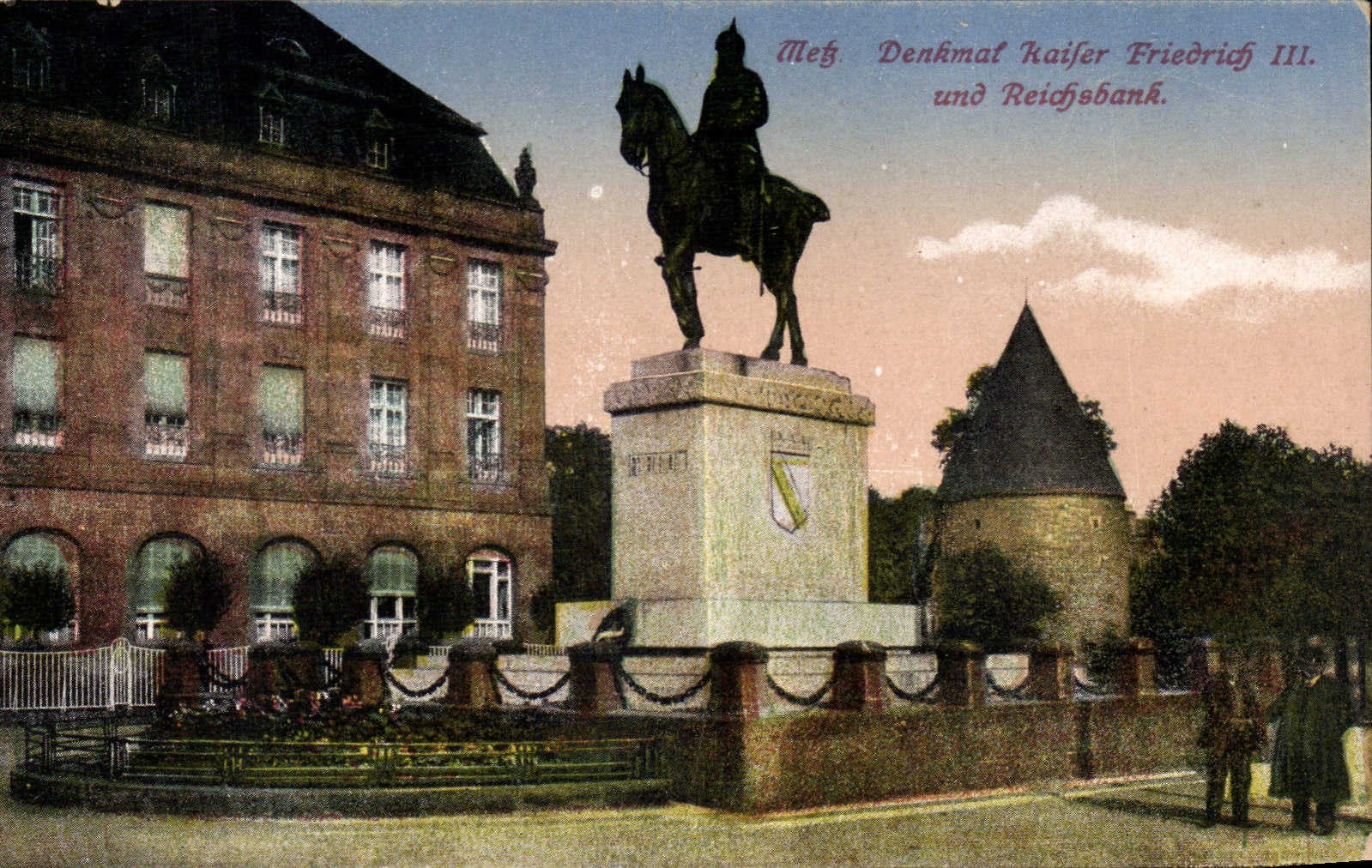 Metz. Denkmal Kaiser Friedrich III. und Reichsbank — Kunstverlag Klingensiein & Co. Nr. 531