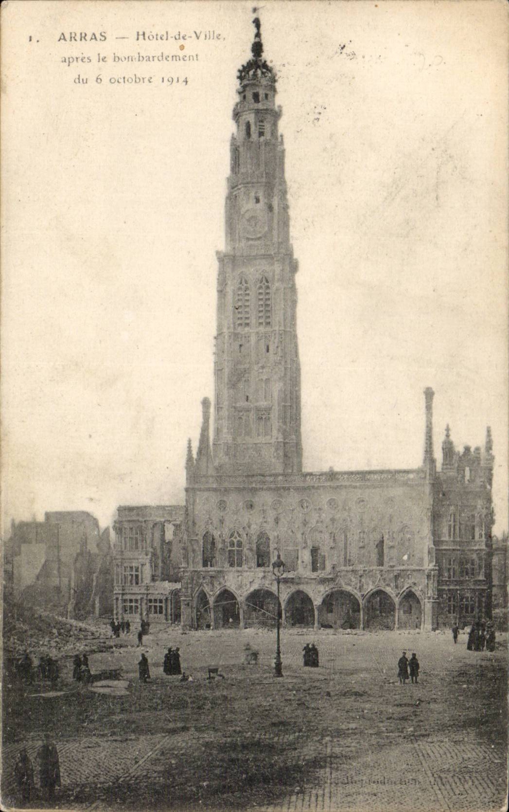 CPA Arras Hotel de ville apres le bombardement du 6 octobre 1914