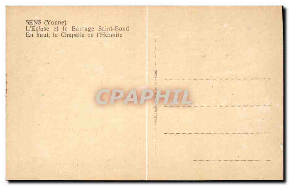 Sens (Yonne) — L'Ecluse et le Barrage Saint-Bond — En haut, la Chapelle de l'Herinite — éditeur Mellobrau / Acon — Reverso