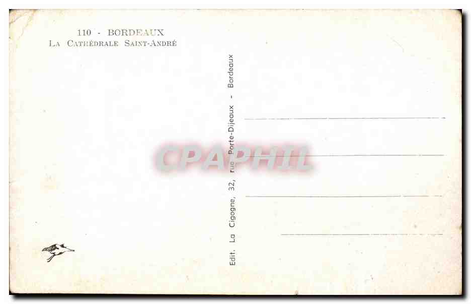 Bordeaux — La Cathédrale Saint-André — Éditeur La Cigogne, 32, rue Porte-Dijeaux — Verso