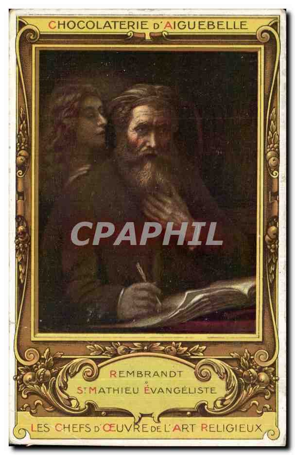CPA Chocolaterie d'aiguebelle Rembrandt St mathieu Evangeliste