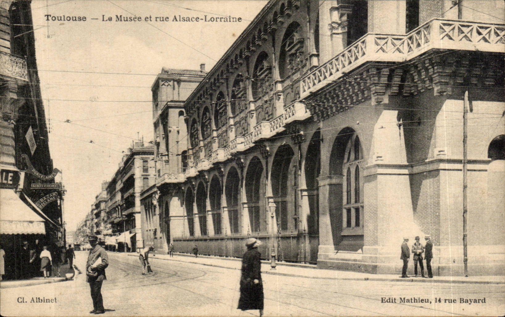 Toulouse — Das Museum und die Straße Alsace-Lorraine — Edit Mathieu, 14 rue Bayard