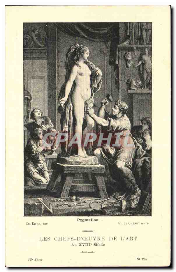 Pygmalion — Les chefs-d'œuvre de l'art au XVIIIe siècle — E. de Ghendt, série 15, n° 174