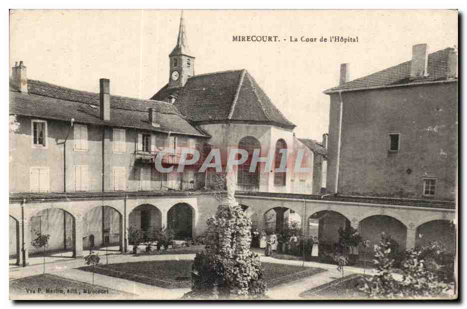 Mirecourt - La Cour de l'Hopital - CPA 