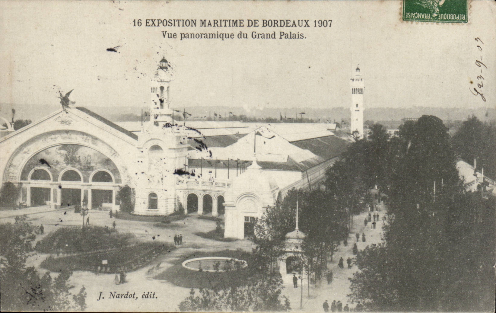 Exposition Maritime de Bordeaux 1907 — Vue panoramique du Grand Palais — J. Nardot, édit.