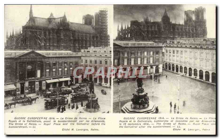Place Royale und Kathedrale von Reims — vor und nach dem deutschen Bombardement — Cliché M. Lavergne, Reims