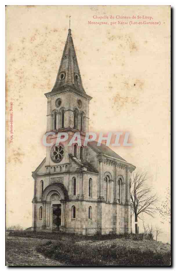 Chapelle du Château de St-Loup, Montagnac, par Nérac (Lot-et-Garonne) — Tyjo, photo-éditeur, Nérac