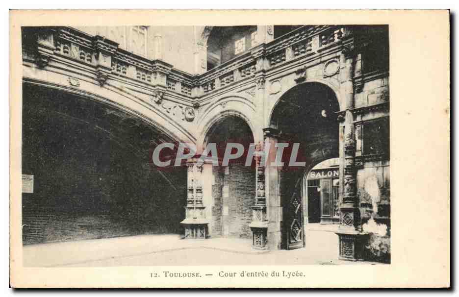 Toulouse — Cour d'entrée du Lycée — Éditeur : C. Lefebvre, n°12