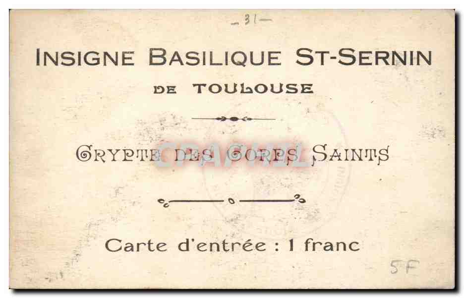 CPA Toulouse Insigne basilique de St Sernin Crypte des corps sains  — Verso
