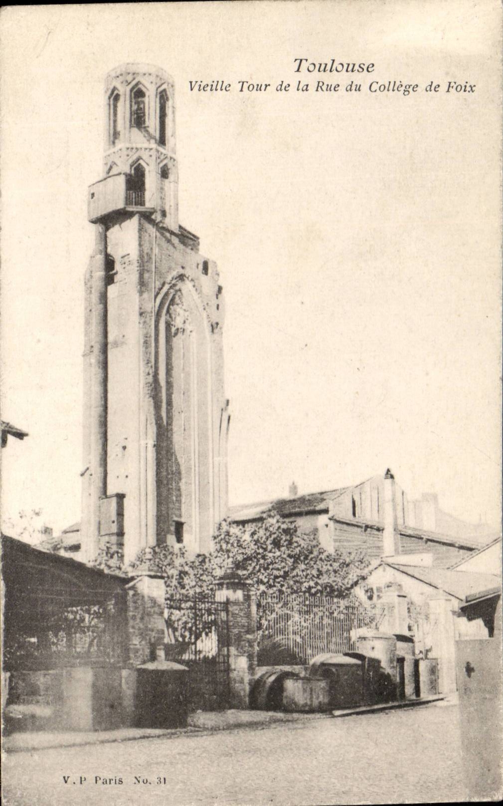 CPA Toulouse Vieille tour de la rue du college de Foix
