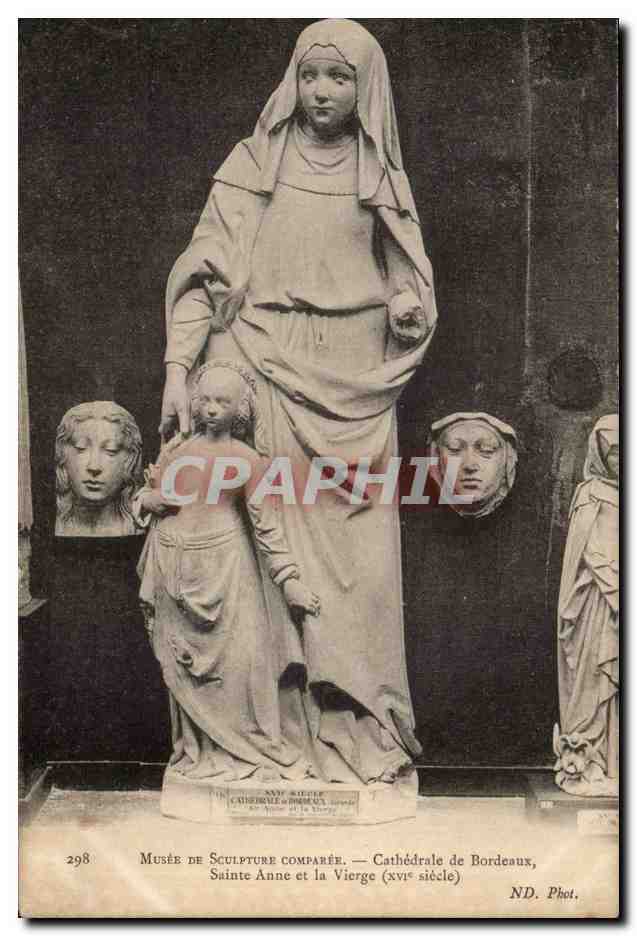CPA Musee de Sculpture comparee Cathedrale de Bordeaux Sainte Anne et la Vierge