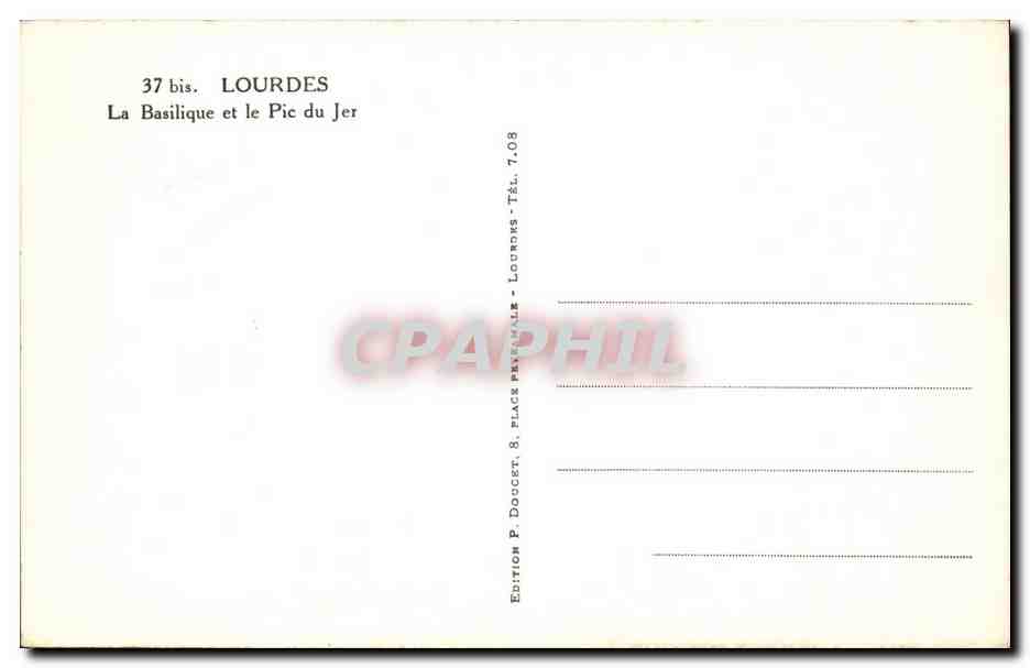 CPA Lourdes la basilique et le pic du Jer — Verso