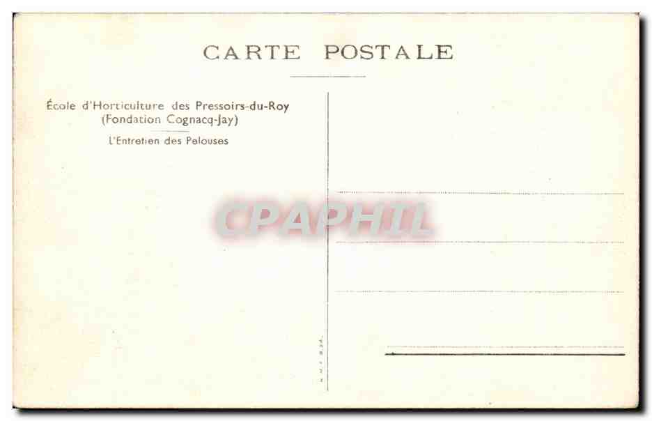 CPA Paris Ecole d'horticulture des PRessoirs du Roy fondation Congnacq Jay Entretien des pelouses — Verso