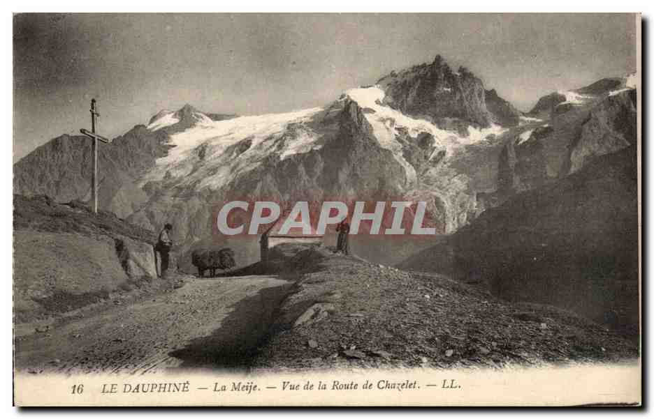 CPA Le Dauphine La Meije Vue de la route de Chazelet