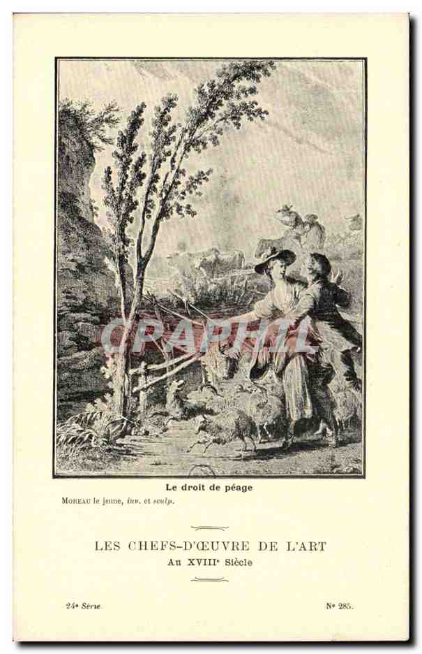 CPA Fantaisie Les chefs d'oeuvre de l'art au 18eme Le droit de peage Moreau le jeune