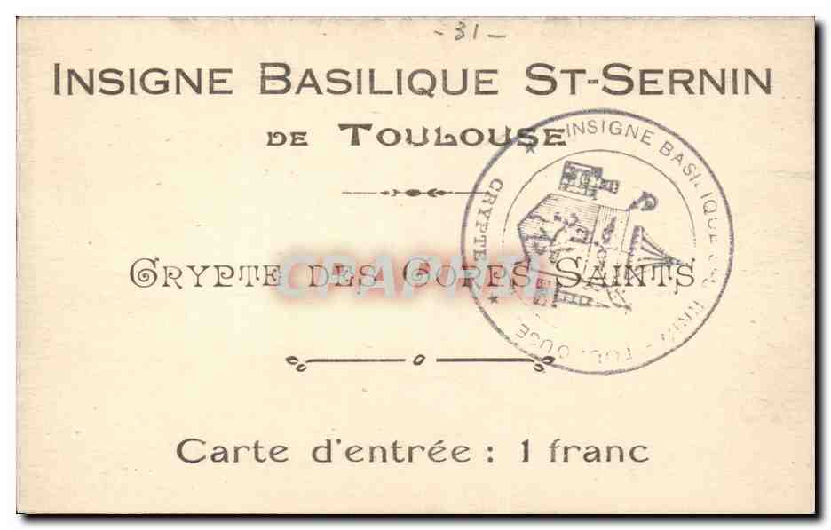 CPA Toulouse Insigne basilique St Sernin — Verso