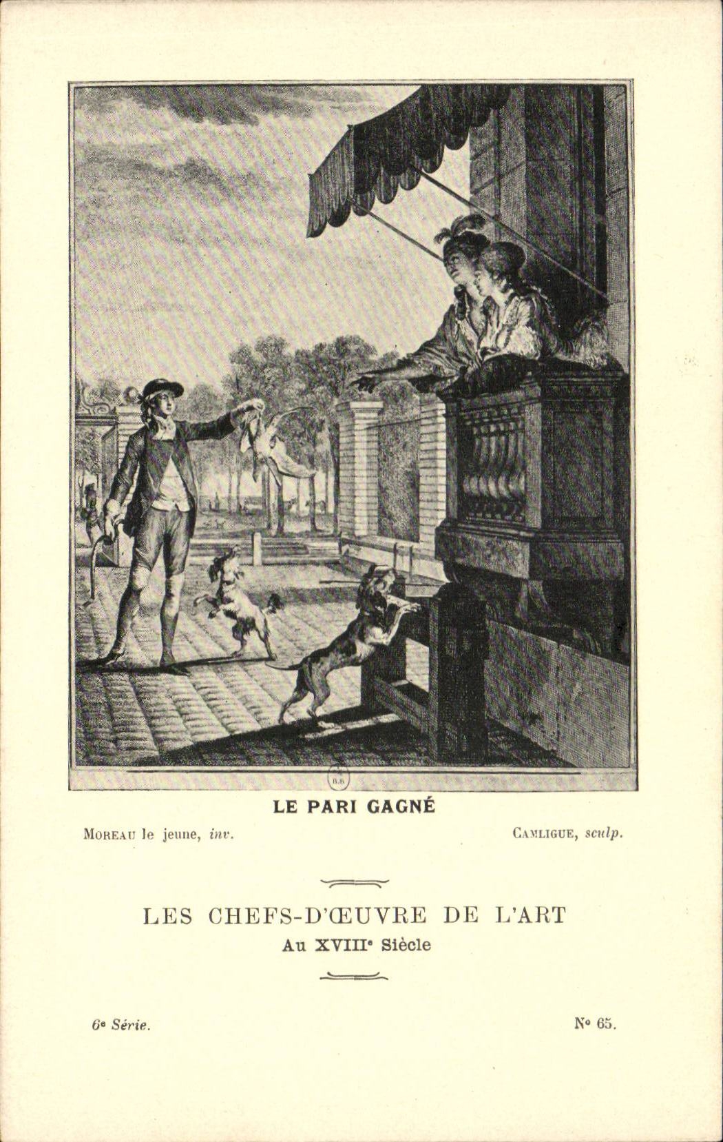 Le pari gagné — scène de la vie de cour au XVIIIe siècle — Moreau le jeune, inv. ; Camligue, sculp. — 6e Série, N° 65