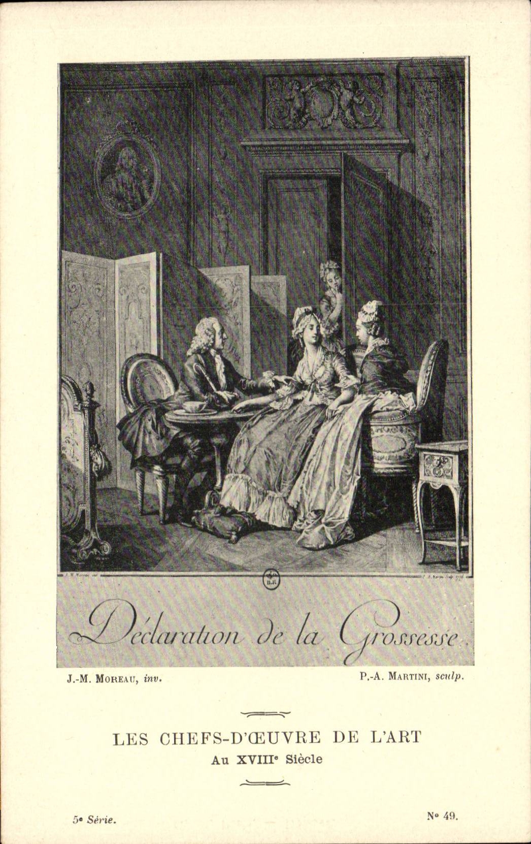 Déclaration de la Grossesse — Les Chefs-d'Œuvre de l'Art Au XVIIIe Siècle — J.-M. Moreau, inv. — P.-A. Martini, sculp. — 5e Série, N° 49