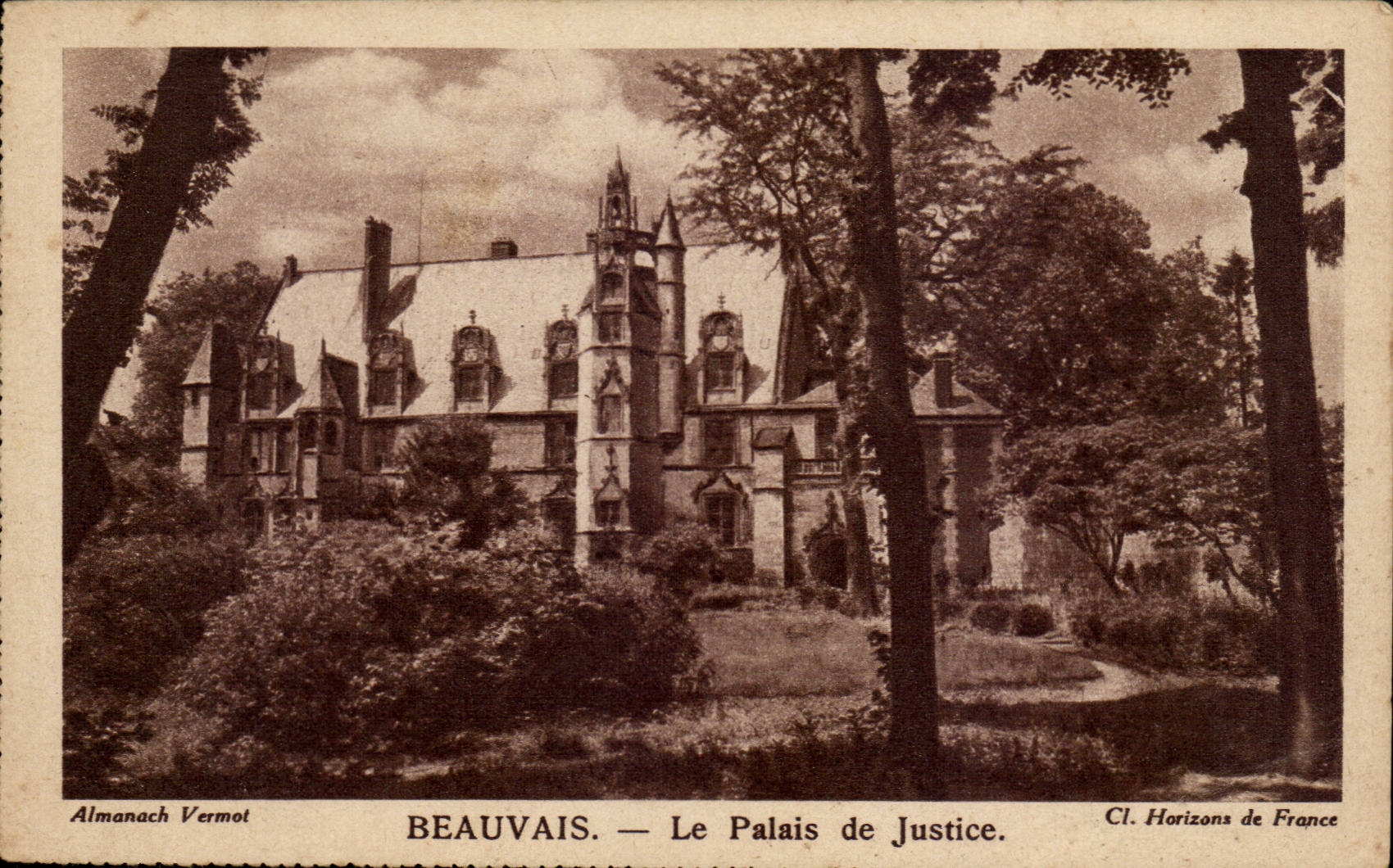 Beauvais — Das Palast der Gerechtigkeit — Almanach Vermot, Cl. Horizons de France