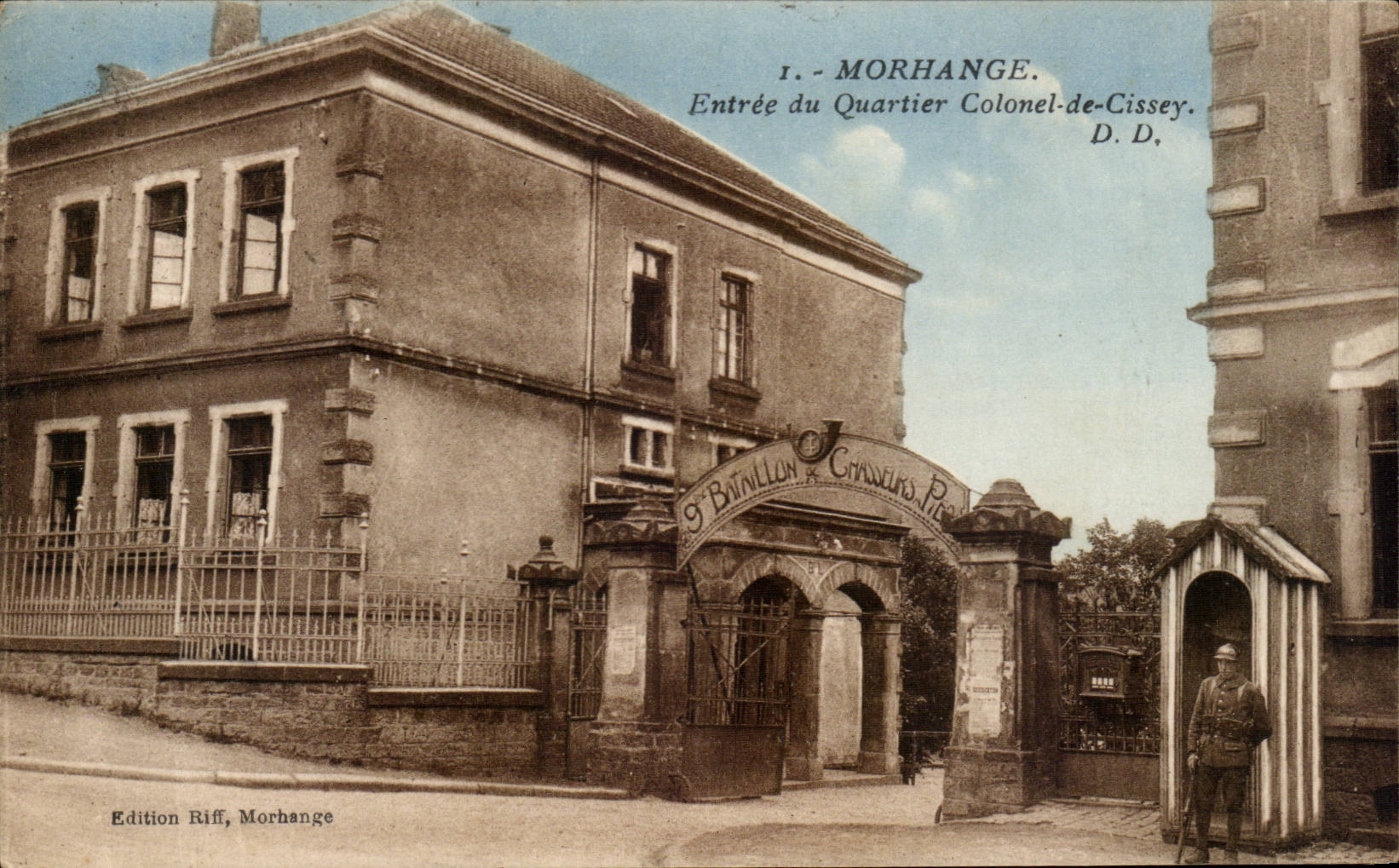 CPA Morhange Entree du quartier Colonel de Cissey Bataillon de Chasseurs a pied Militaria 