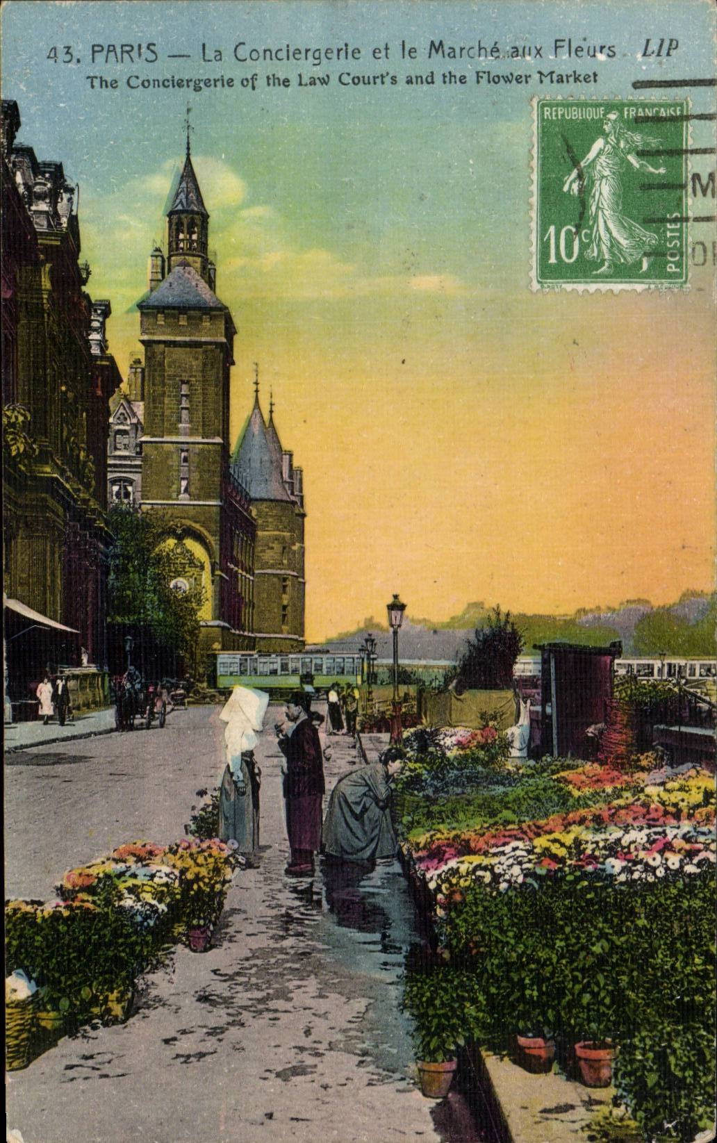 PARIS — La Conciergerie et le Marché aux Fleurs — LIP