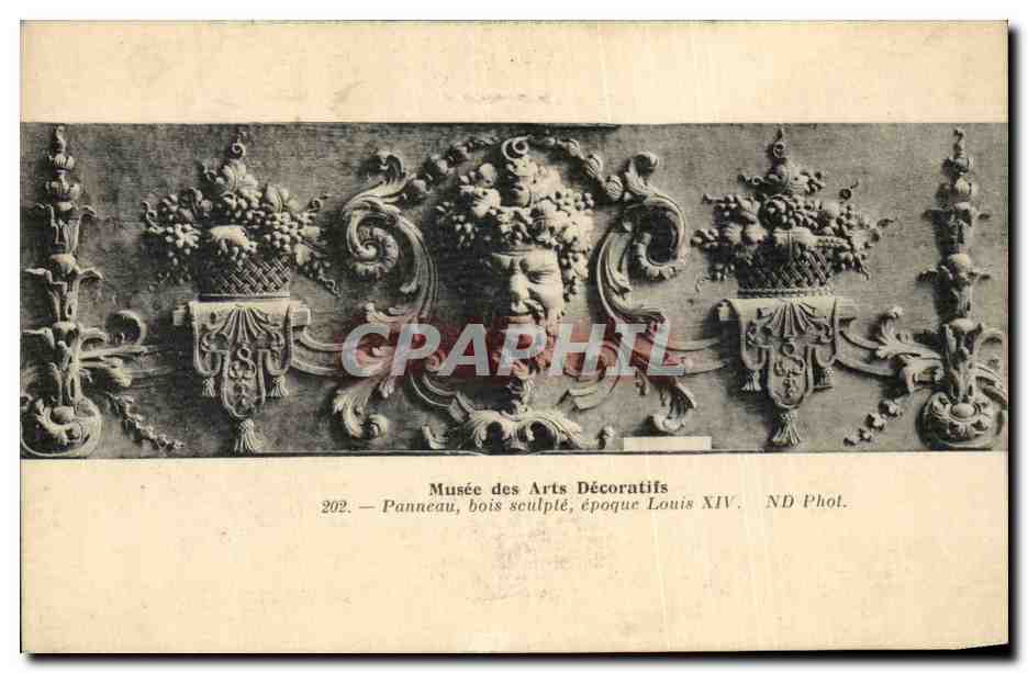 CPA Paris Musee des Arts Decoratifs Panneau bois sculpte epoque Louis XIV