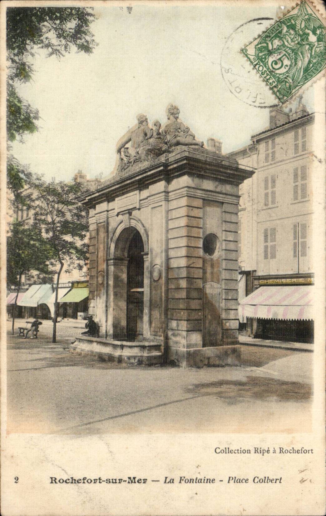 Rochefort sur Mer CPA la fontaine Place Colbert
