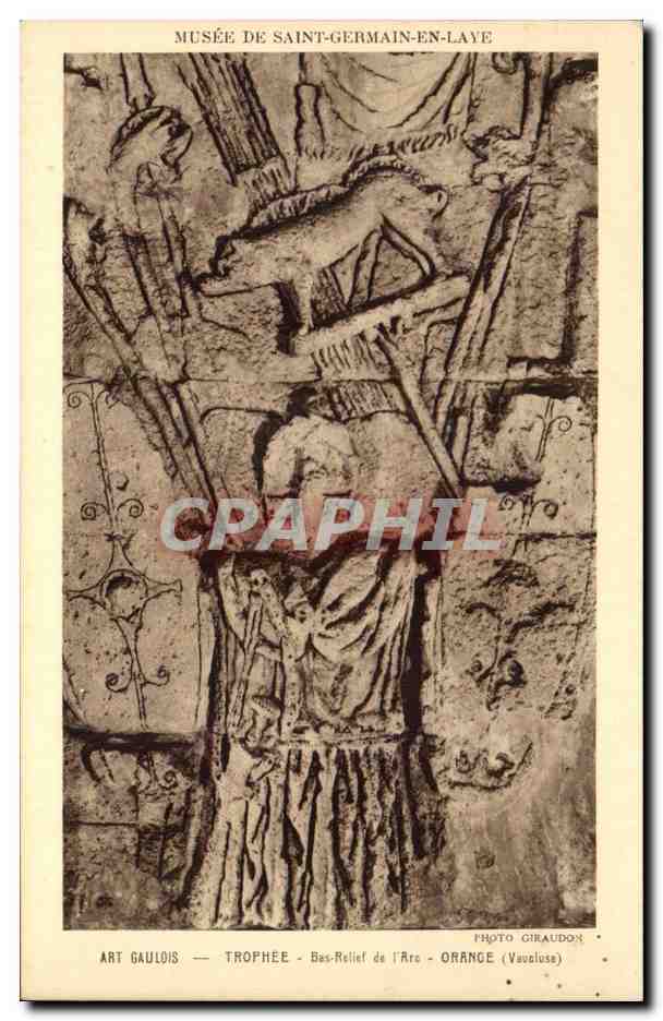 CPA Musee de Saint Germain en Laye Art gaulois TRophee Bas relief de l'arc Orange Vaucluse