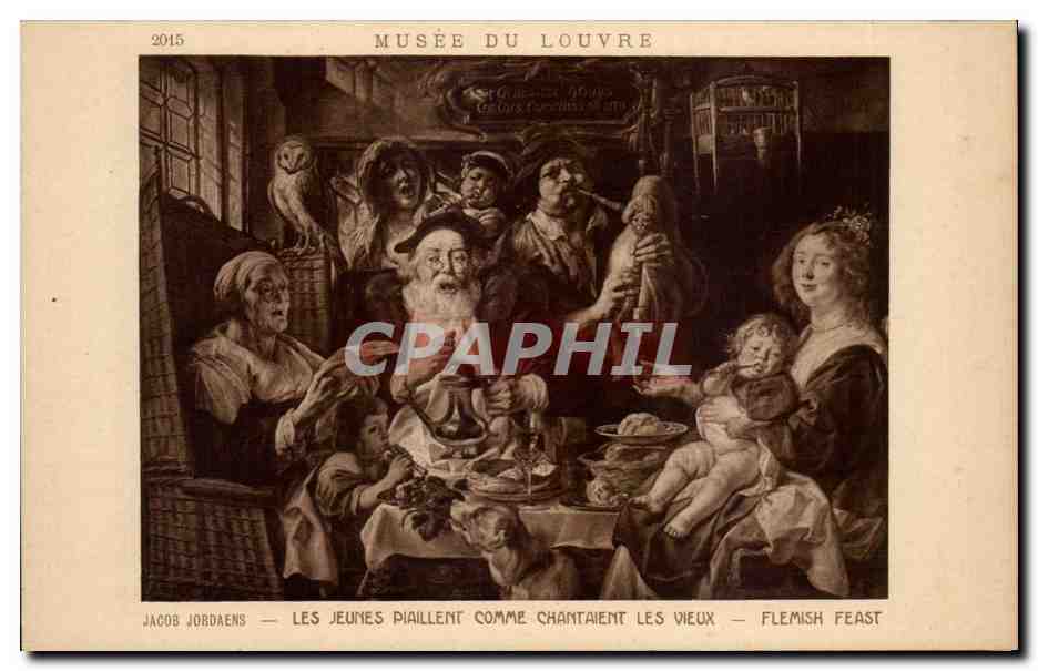 CPA Musee du Louvre Jacob Jordaens Les jeunes piaillent comme chantaient les vieux