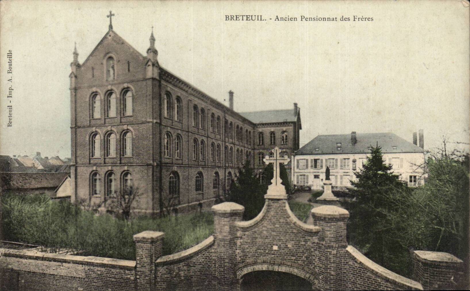 Breteuil - Ancien Pensionnat des Frères — Imp. A. Bouteille