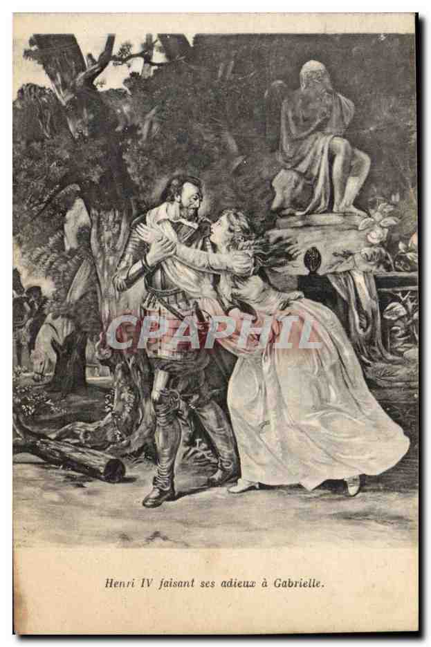 CPA Henri IV faisant ses adieux a Gabrielle