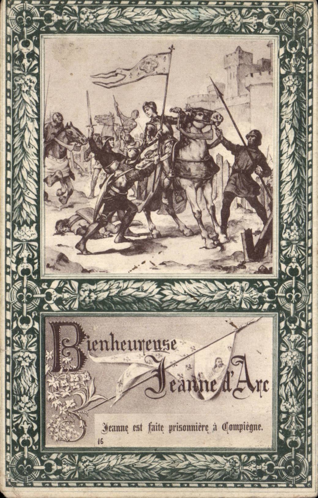 CPA Bienheureuse Jeanne d'arc prisonniere a Compiegne