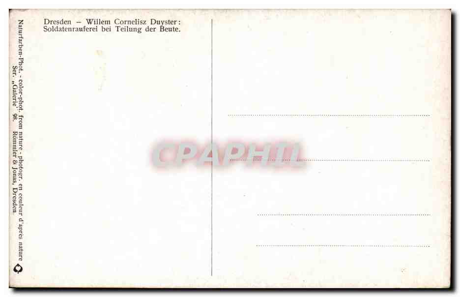 CPA Fantaisie Dresden Willem Cornelisz Duyster Soldats se livrant a une bataille Militaria  — Verso
