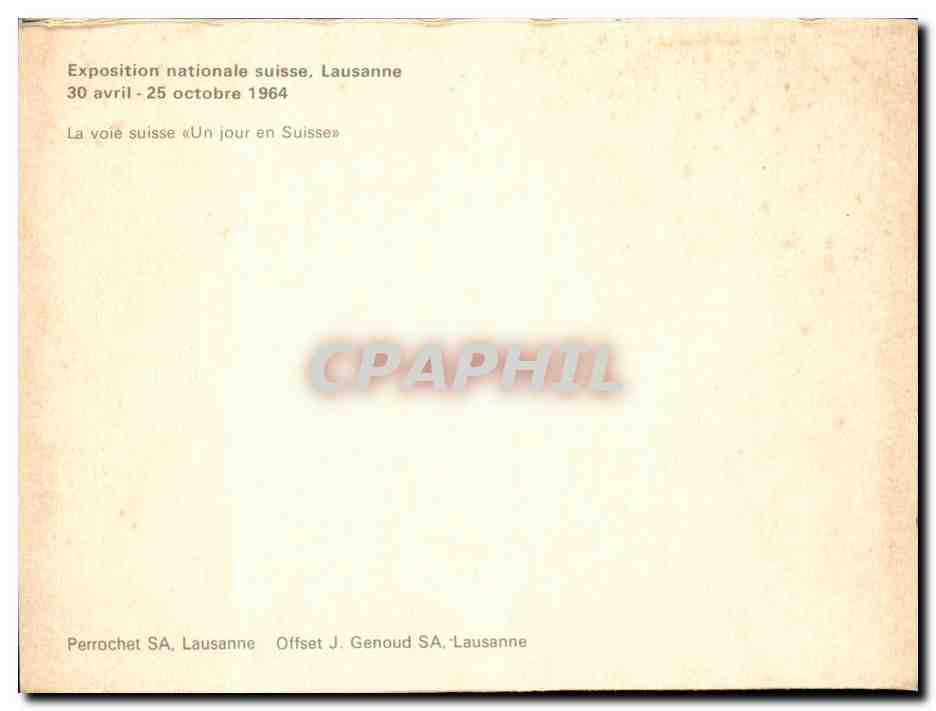 CPM Exposition nationale suisse Lausanne avril octobre 1964 La voie suisse Un jour en Suisse — Rückseite