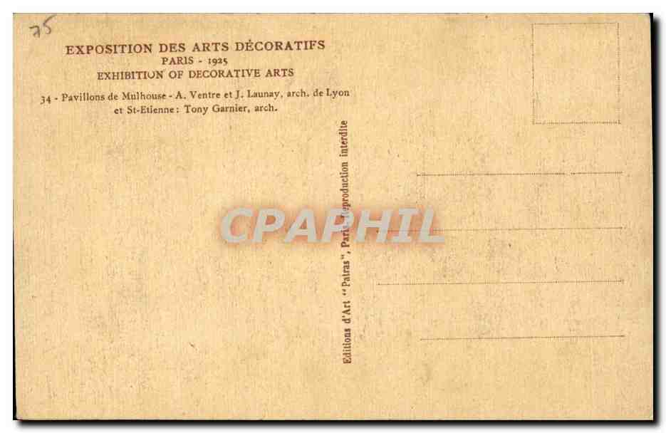 Paris CPA Exposition des Arts decoratifs Paris 1925 Pavillons de Mulhouse et St Etienne de Lyon  — Verso