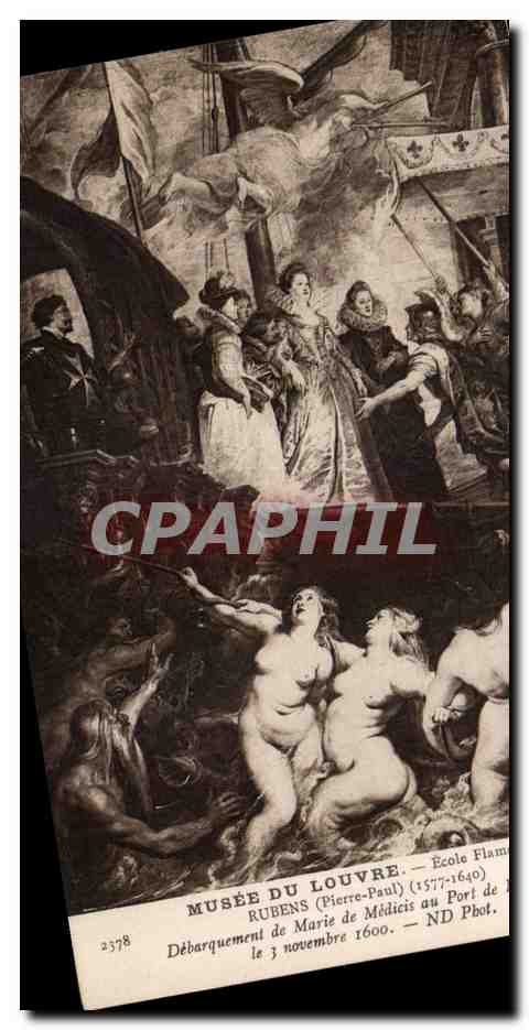 CPA Musee du Louvre Paris Ecole flamande Rubens Debarquement de MArie de Medicis au port de Marseille le 3 novembre 1600
