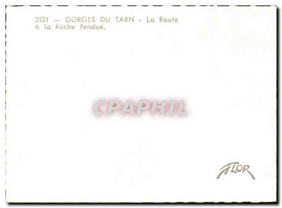 Gorges du Tarn — La Route à la Roche fendue — CPAPHIL n°3531 — Rückseite